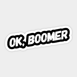 Ok Boomer Sticker